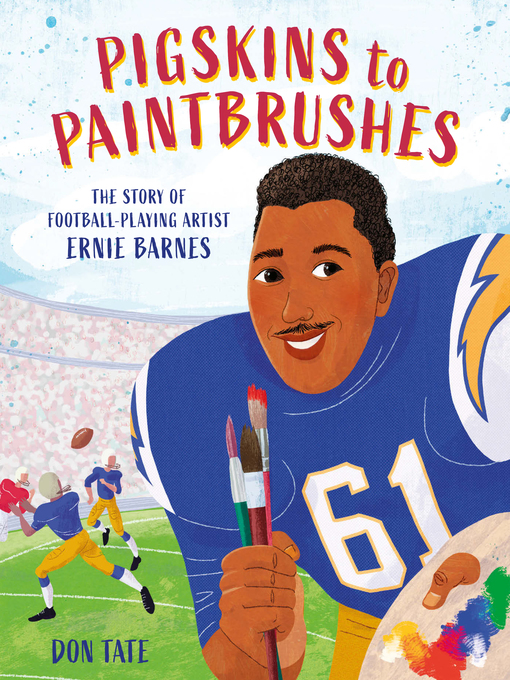 Title details for Pigskins to Paintbrushes by Don Tate - Wait list